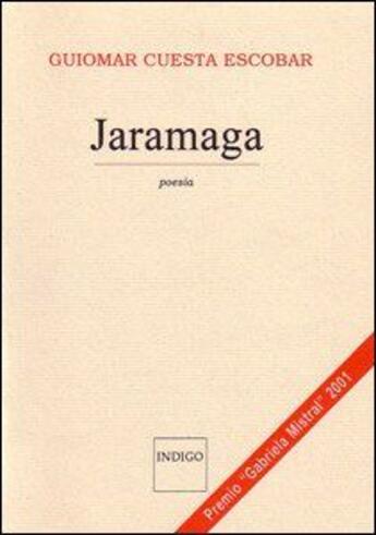 Couverture du livre « Jaramaga » de Cuesta Escobar Guiom aux éditions Indigo Cote Femmes