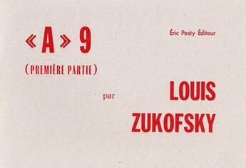 Couverture du livre « <A> 9 : première partie » de Louis Zukofsky aux éditions Eric Pesty
