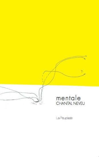 Couverture du livre « Mentale » de Chantal Neveu aux éditions La Peuplade