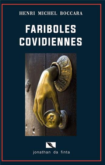 Couverture du livre « Fariboles Covidiennes ; chroniques de l'égarement » de Henri-Michel Boccara aux éditions Books On Demand