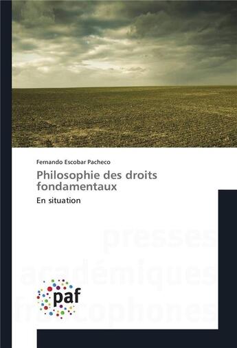 Couverture du livre « Philosophie des droits fondamentaux » de Pacheco F E. aux éditions Presses Academiques Francophones