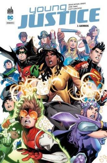 Couverture du livre « Young justice Tome 3 : guerriers » de Patrick Gleason et John Timms et Brian Michael Bendis aux éditions Urban Comics