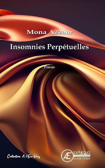 Couverture du livre « Insomnies perpétuelles » de Mona Azzam aux éditions Ex Aequo