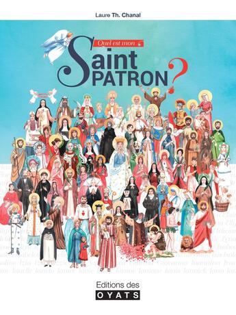 Couverture du livre « QUEL EST MON SAINT PATRON » de Chanal Laure aux éditions Oyats