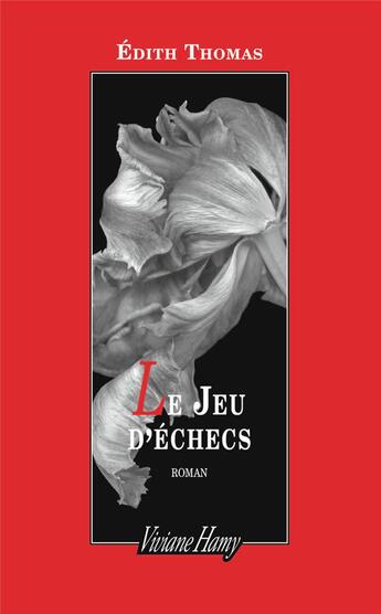 Couverture du livre « Le jeu d'échecs » de Edith Thomas aux éditions Viviane Hamy