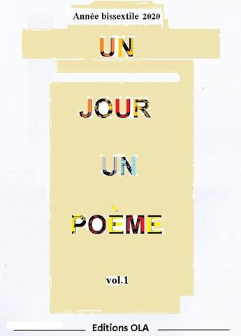 Couverture du livre « Un jour un poème t.1 » de Editions Ola aux éditions Editions Ola