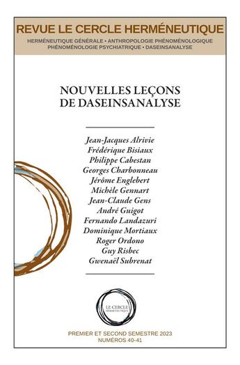 Couverture du livre « Nouvelles lecons de daseinsanalyse » de Alrivie/Bisiaux/Gens aux éditions Le Cercle Hermeneutique