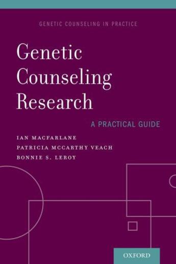 Couverture du livre « Genetic Counseling Research: A Practical Guide » de Leroy Bonnie aux éditions Oxford University Press Usa