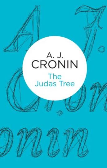 Couverture du livre « The Judas Tree » de Cronin A J aux éditions Pan Macmillan