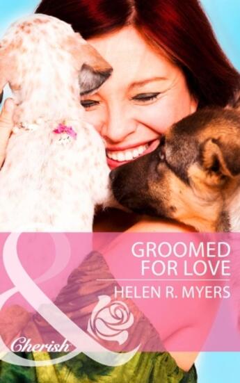 Couverture du livre « Groomed for Love (Mills & Boon Cherish) » de Helen R. Myers aux éditions Mills & Boon Series