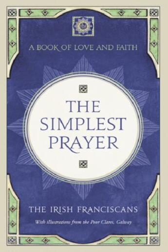 Couverture du livre « The Simplest Prayer » de Franciscans The Irish aux éditions Hachette Ireland Digital