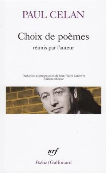 Couverture du livre « Choix de poèmes » de Paul Celan aux éditions Gallimard