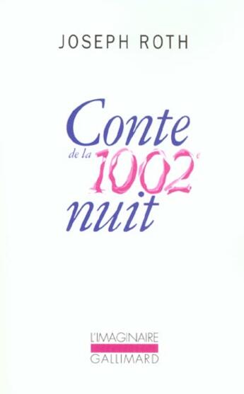 Couverture du livre « Conte de la 1002e nuit » de Joseph Roth aux éditions Gallimard