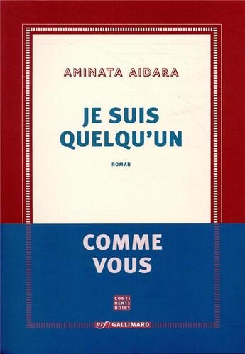 Couverture du livre « Je suis quelqu'un » de Aminata Aidara aux éditions Gallimard