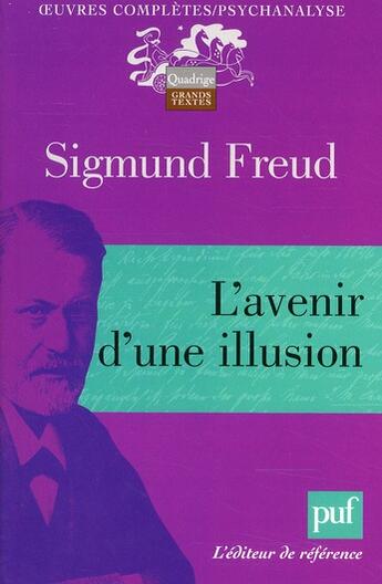 Couverture du livre « L'avenir d'une illusion (7e édition) » de Sigmund Freud aux éditions Puf