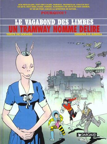 Couverture du livre « Le vagabond des limbes t.19 ; un tramway nommé délire » de Christian Godard et Julio Ribera aux éditions Dargaud