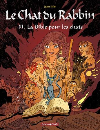 Couverture du livre « Le chat du rabbin Tome 11 : la bible pour les chats » de Joann Sfar et Brigitte Findakly aux éditions Dargaud