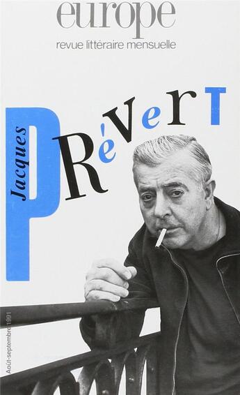 Couverture du livre « Revue Europe ; Jacques Prévert » de  aux éditions Revue Europe