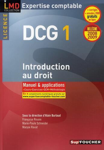 Couverture du livre « Introduction au droit ; licence DCG 1 ; manuel et applications (édition 2008-2009) » de M.P Schneider aux éditions Foucher