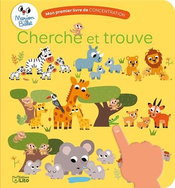 Couverture du livre « Mon premier livre de concentration ; cherche et trouve » de Marion Billet aux éditions Lito