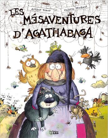 Couverture du livre « Les mésaventures d'Agathabaga » de Arthur Tenor et Valerie Michaut aux éditions Lito