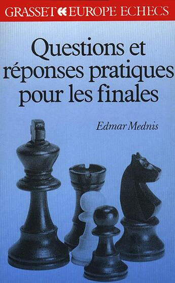 Couverture du livre « Questions et réponses pratiques pour les finales » de Edmar Mednis aux éditions Grasset Et Fasquelle