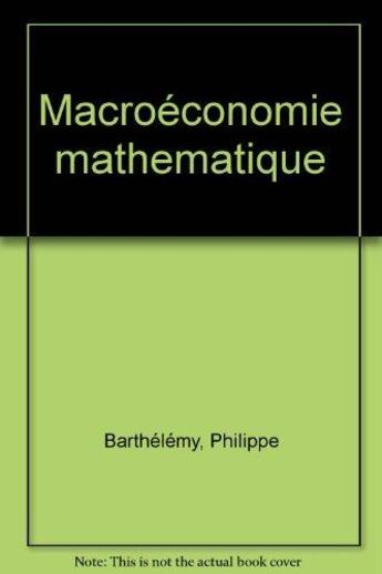 Couverture du livre « Macroeconomie mathematique » de Hammad aux éditions Cujas