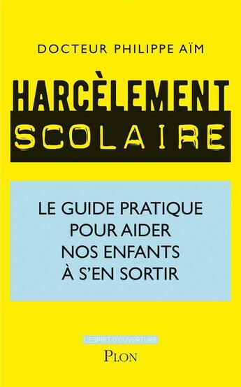 Couverture du livre « En finir avec le harcèlement scolaire » de Philippe Aim aux éditions Plon