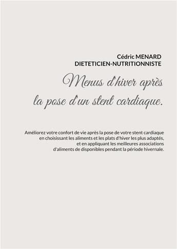 Couverture du livre « Menus d'hiver adaptés à la pose d'un stent cardiaque. » de Cedric Menard aux éditions Books On Demand