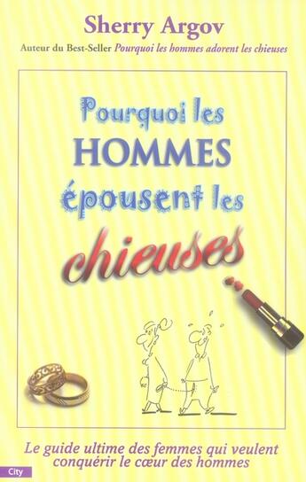 Couverture du livre « Pourquoi les hommes épousent les chieuses » de Argov-S aux éditions City