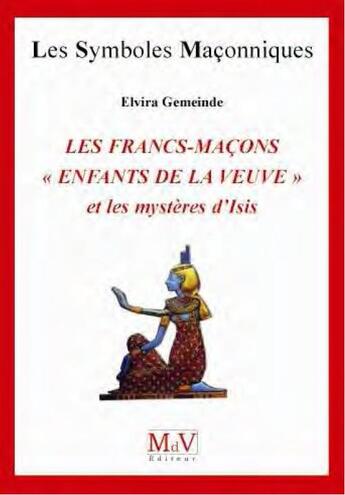 Couverture du livre « Les symboles maçonniques Tome 50 : les francs-maçons 