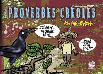 Couverture du livre « Proverbes créoles vus par Pancho t.4 ; le en mel ka chante an me... asiré avril fini ! » de Pancho/. aux éditions Exbrayat