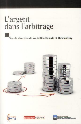 Couverture du livre « L'argent dans l'arbitrage » de  aux éditions Lextenso