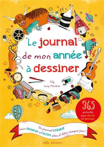 Couverture du livre « Le journal de mon année à dessiner » de Tilly et Lucy Menzies aux éditions Mila