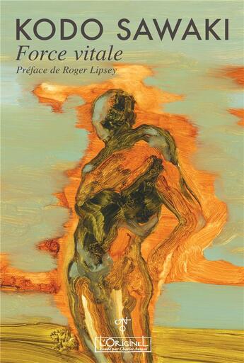 Couverture du livre « Force vitale » de Kodo Sawaki aux éditions L'originel Charles Antoni