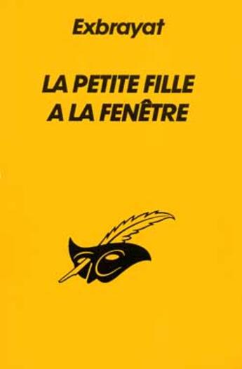 Couverture du livre « La Petite Fille A La Fenetre » de Exbrayat-C aux éditions Editions Du Masque