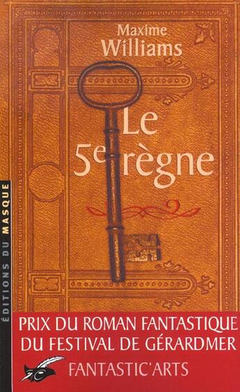 Couverture du livre « Le Cinquieme Regne - Prix Gerardmer 2003 » de Williams-M aux éditions Editions Du Masque