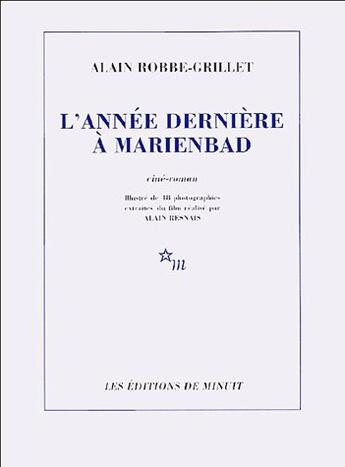 Couverture du livre « L'année dernière à Marienbad » de Alain Robbe-Grillet aux éditions Minuit