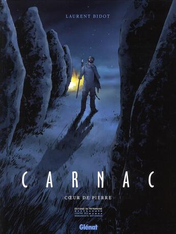 Couverture du livre « Carnac ; coeur de pierre » de Laurent Bidot aux éditions Glenat