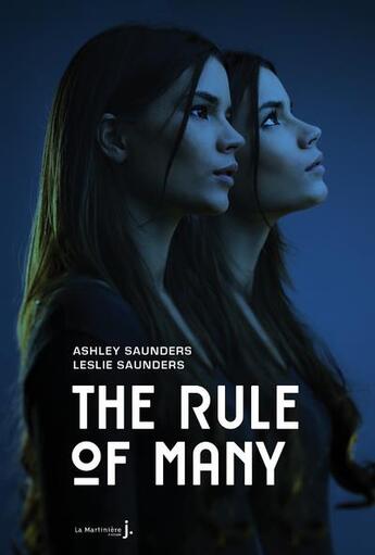 Couverture du livre « The rule of many » de Leslie Saunders et Ashley Saunders aux éditions La Martiniere Jeunesse