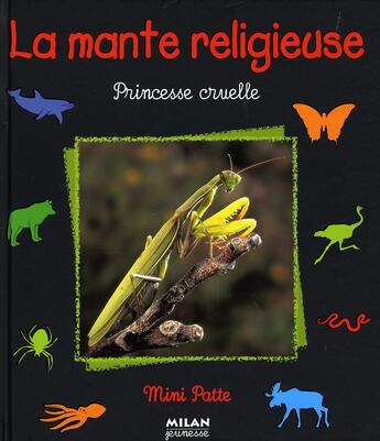 Couverture du livre « La mante religieuse, princesse cruelle » de Paul Starosta aux éditions Milan