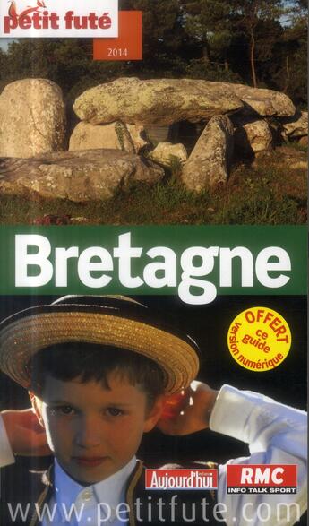 Couverture du livre « GUIDE PETIT FUTE ; REGION ; Bretagne (édition 2014) » de  aux éditions Le Petit Fute