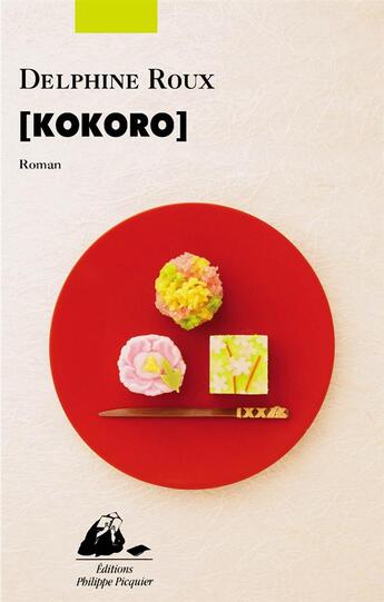 Couverture du livre « Kokoro » de Delphine Roux aux éditions Picquier