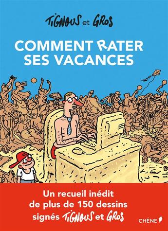 Couverture du livre « Comment rater ses vacances » de  aux éditions Chene