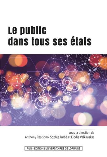 Couverture du livre « Le Public dans tous ses états » de Rescigno Anthony aux éditions Pu De Nancy