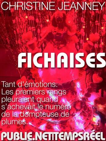 Couverture du livre « Fichaises » de Christine Jeanney aux éditions Publie.net