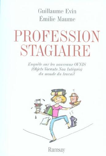 Couverture du livre « Profession stagiaire » de Guillaume Evin aux éditions Ramsay