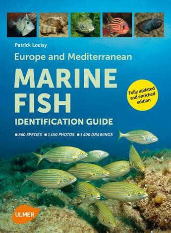 Couverture du livre « Europe and mediterranean marine fish ; identification guide » de Patrick Louisy aux éditions Eugen Ulmer