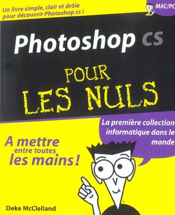 Couverture du livre « Photoshop Cs Pour Les Nuls » de Deke Mcclelland aux éditions First Interactive