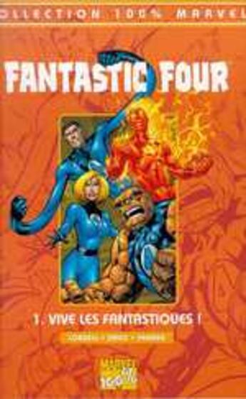 Couverture du livre « Fantastic Four t.1 : vive les fantastiques ! » de S Lobdell aux éditions Panini